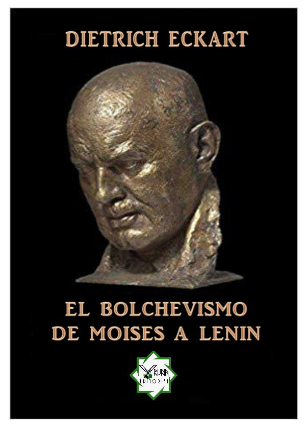 El bolchevismo desde moises hasta lenin